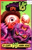 Madballs vs. Garbage Pail Kids # 1C t.m. # 4C